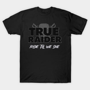 True Raider T-Shirt